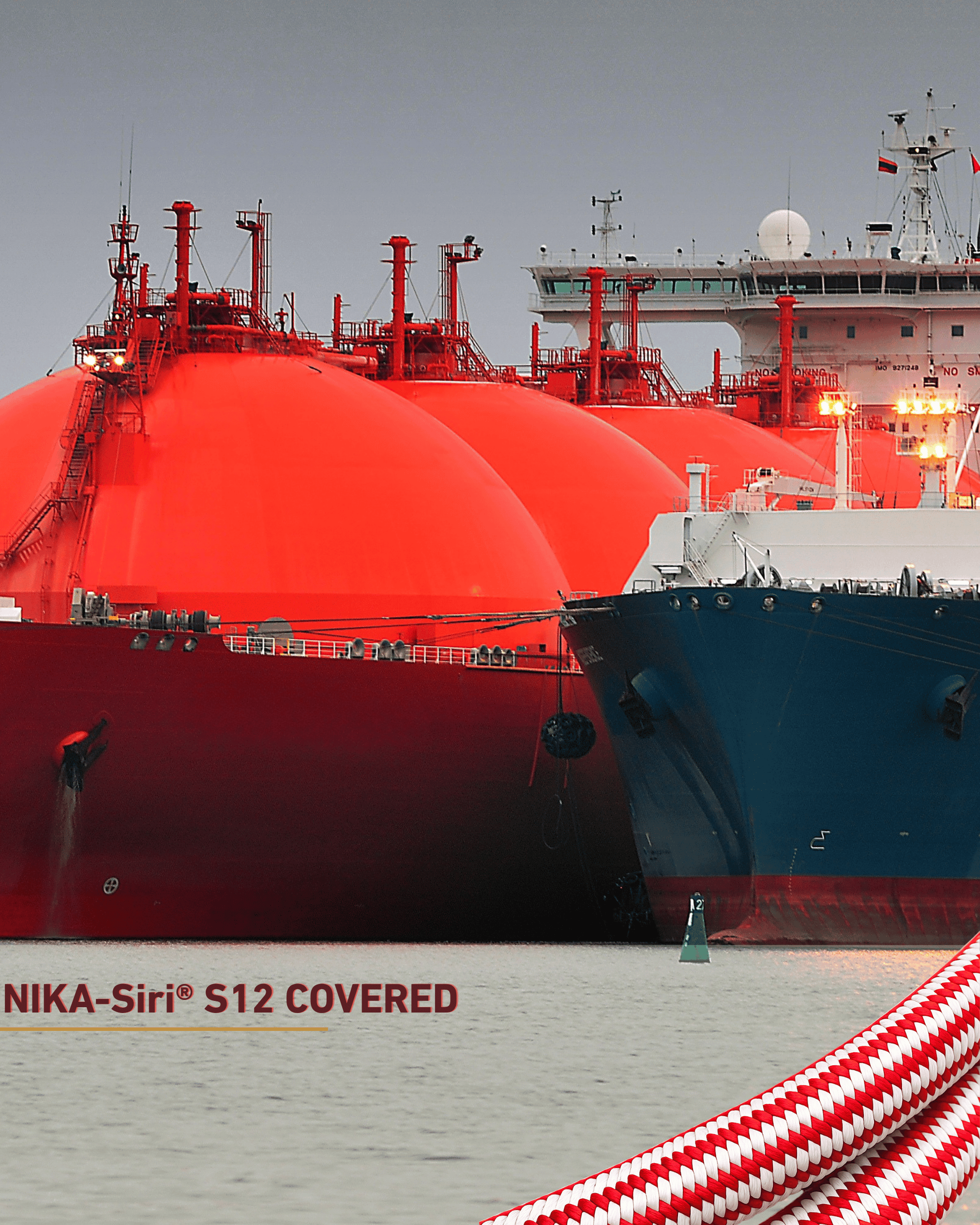 NIKA-Siri® S12 COVERED HMPE mooring rope for LNG vessel operations